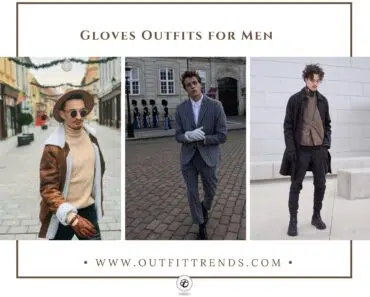 20 Stylish Gloves Outfit Ideas for Men This Year