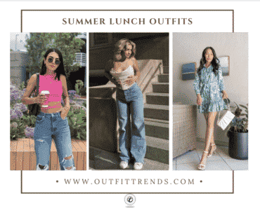 What To Wear To a Lunch In Summers? 20 Summer Lunch Outfits