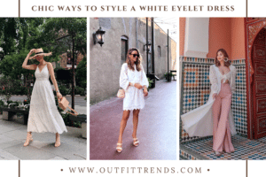 35 Chic White Eyelet Dresses And Ideas On How To Style Them