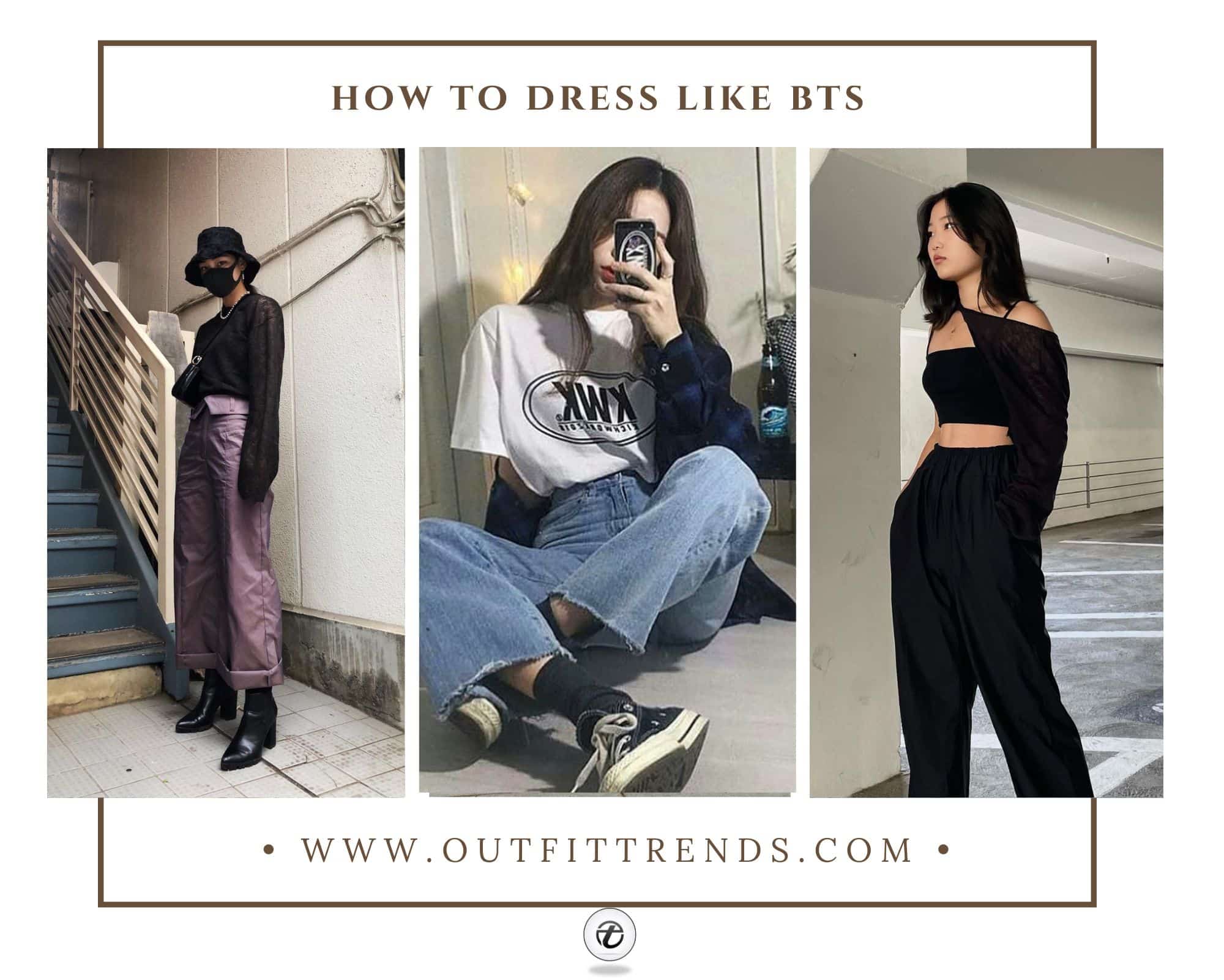 How To Dress Like BTS – 20 BTS Inspired Outfits For Girls