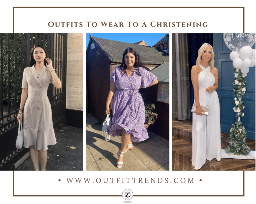 Christening Outfits - 20 Outfits To Wear To A Christening
