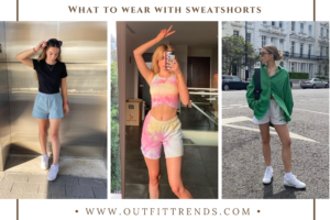 How to Wear Sweatshorts? 21 Best Outfit Ideas for Women