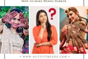 9 Simple Tips To Make Mehndi Darker (With Video Tutorial)
