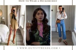 How to Wear a Neckerchief? 22 Tips and Outfits for Women