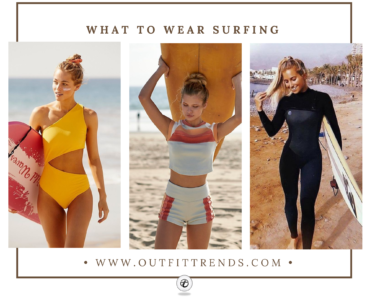 What To Wear Surfing – 20 Outfit Ideas & Tips You’ll Need