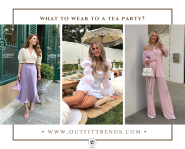 Tea Party Outfits – 30 Ideas on What to Wear to a Tea Party