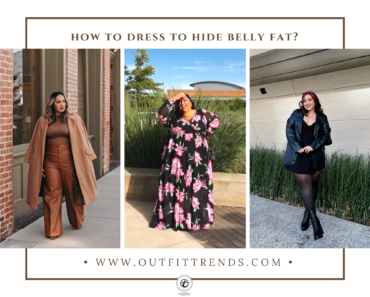 How To Dress To Hide Belly Fat? 20 Tips And Tricks