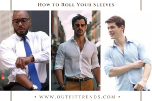 How To Roll Up Shirt Sleeves (Step by Step Tutorial)